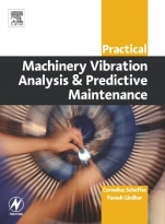 Practical Machinery Vibration Analysis and Predictive Maintenance - ISBN 9780750662758