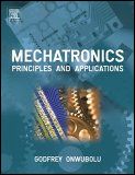Mechatronics: Principles and Applications - ISBN 9780750663793