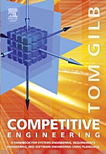 Competitive Engineering: A Handbook For Systems Engineering, Requirements Engineering, and Software Engineering Using Planguage - ISBN 9780750665070