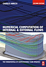 Numerical Computation of Internal and External Flows: The Fundamentals of Computational Fluid Dynamics - ISBN 9780750665940