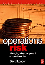 Operations Risk: Managing a Key Component of Operational Risk - ISBN 9780750667999