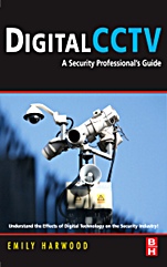 Digital CCTV: A Security Professionals Guide - ISBN 9780750677455