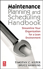 Maintenance Planning and Scheduling: Streamline Your Organization for a Lean Environment - ISBN 9780750678322