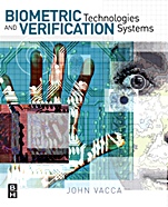 Biometric Technologies and Verification Systems - ISBN 9780750679671