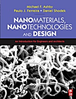 Nanomaterials, Nanotechnologies and Design: An Introduction for Engineers and Architects - ISBN 9780750681490