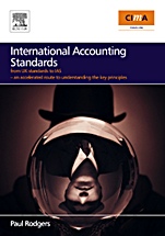 International Accounting Standards: from UK standards to IAS, an accelerated route to understanding the key principles of international accounting rules - ISBN 9780750682039