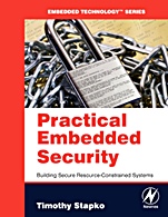 Practical Embedded Security: Building Secure Resource-Constrained Systems - ISBN 9780750682152