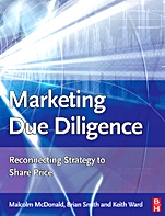Marketing Due Diligence: Reconnecting Strategy to Share Price - ISBN 9780750683425