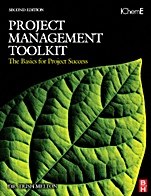Project Management Toolkit: The Basics for Project Success: Expert Skills for Success in Engineering, Technical, Process Industry and Corporate Projects - ISBN 9780750684408