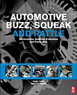 Automotive Buzz, Squeak and Rattle: Mechanisms, Analysis, Evaluation and Prevention - ISBN 9780750684965