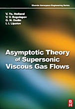 Asymptotic Theory of Supersonic Viscous Gas Flows - ISBN 9780750685139