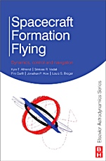 Spacecraft Formation Flying: Dynamics, Control and Navigation - ISBN 9780750685337