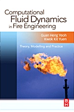 Computational Fluid Dynamics in Fire Engineering: Theory, Modelling and Practice - ISBN 9780750685894