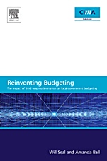 The Impact of Local Government Modernisation Policies on Local Budgeting-CIMA Research Report: The impact of third way modernisation on local government budgeting - ISBN 9780750689816
