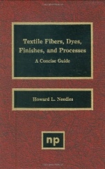 Textile Fibers, Dyes, Finishes and Processes: A Concise Guide - ISBN 9780815510765