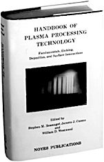 Handbook of Plasma Processing Technology: Fundamental, Etching, Deposition and Surface Interactions - ISBN 9780815512202