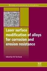 Laser Surface Modification of Alloys for Corrosion and Erosion Resistance - ISBN 9780857090157