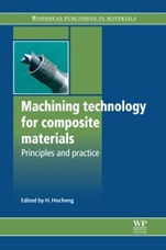 Machining Technology for Composite Materials: Principles and Practice - ISBN 9780857090300