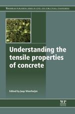 Understanding the Tensile Properties of Concrete - ISBN 9780857090454