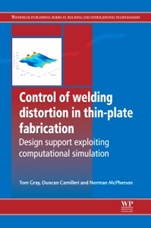 Control of Welding Distortion in Thin-Plate Fabrication: Design Support Exploiting Computational Simulation - ISBN 9780857090478