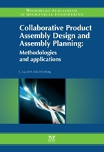 Collaborative Product Assembly Design and Assembly Planning: Methodologies and Applications - ISBN 9780857090539