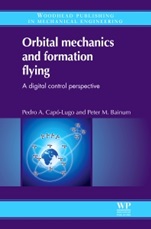 Orbital Mechanics and Formation Flying: A Digital Control Perspective - ISBN 9780857090546
