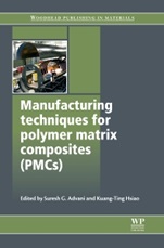 Manufacturing Techniques for Polymer Matrix Composites (PMCs) - ISBN 9780857090676