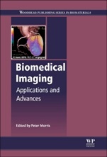 Biomedical Imaging: Applications and Advances - ISBN 9780857091277