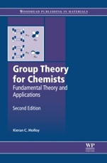 Group Theory for Chemists: Fundamental Theory and Applications - ISBN 9780857092403