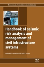 Handbook of Seismic Risk Analysis and Management of Civil Infrastructure Systems - ISBN 9780857092687
