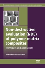 Non-Destructive Evaluation (NDE) of Polymer Matrix Composites - ISBN 9780857093448