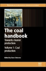 The Coal Handbook: Towards Cleaner Production: Volume 1: Coal Production - ISBN 9780857094223