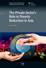 The Private Sector’s Role in Poverty Reduction in Asia - ISBN 9780857094483