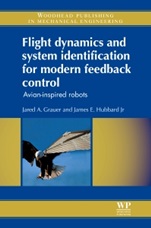 Flight Dynamics and System Identification for Modern Feedback Control: Avian-Inspired Robots - ISBN 9780857094667