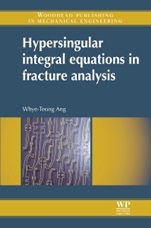 Hypersingular Integral Equations in Fracture Analysis - ISBN 9780857094797