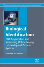 Biological Identification: DNA Amplification and Sequencing, Optical Sensing, Lab-On-Chip and Portable Systems - ISBN 9780857095015