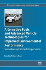 Alternative Fuels and Advanced Vehicle Technologies for Improved Environmental Performance: Towards Zero Carbon Transportation - ISBN 9780857095220