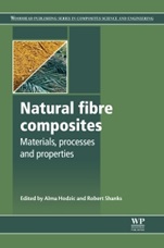 Natural Fibre Composites: Materials, Processes and Properties - ISBN 9780857095244
