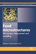 Food Microstructures: Microscopy, Measurement and Modelling - ISBN 9780857095251