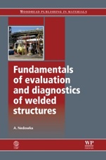 Fundamentals of Evaluation and Diagnostics of Welded Structures - ISBN 9780857095312