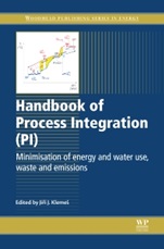 Handbook of Process Integration (PI): Minimisation of Energy and Water Use, Waste and Emissions - ISBN 9780857095930