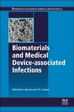 Biomaterials and Medical Device - Associated Infections - ISBN 9780857095978