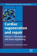 Cardiac Regeneration and Repair: Biomaterials and Tissue Engineering - ISBN 9780857096593
