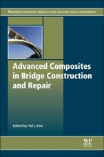 Advanced Composites in Bridge Construction and Repair - ISBN 9780857096944