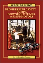 Gulf Pump Guides: Progressing Cavity Pumps, Downhole Pumps and Mudmotors - ISBN 9780976511311
