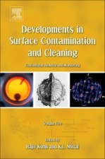 Developments in Surface Contamination and Cleaning - Vol 5: Contaminant Removal and Monitoring - ISBN 9781437778816