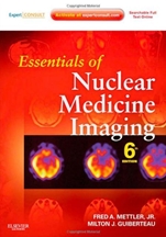Essentials of Nuclear Medicine Imaging: Expert Consult- Online and Print, 6 Rev ed. - ISBN 9781455701049