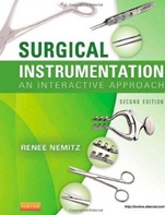 Surgical Instrumentation: An Interactive Approach, 2 Rev ed. - ISBN 9781455707195