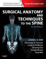 Surgical Anatomy and Techniques to the Spine, 2nd Rev. Ed. - ISBN 9781455709892