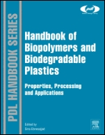Handbook of Biopolymers and Biodegradable Plastics: Properties, Processing and Applications - ISBN 9781455728343